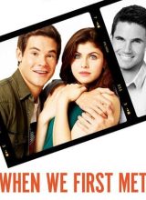 Когда мы познакомились Когда мы познакомились